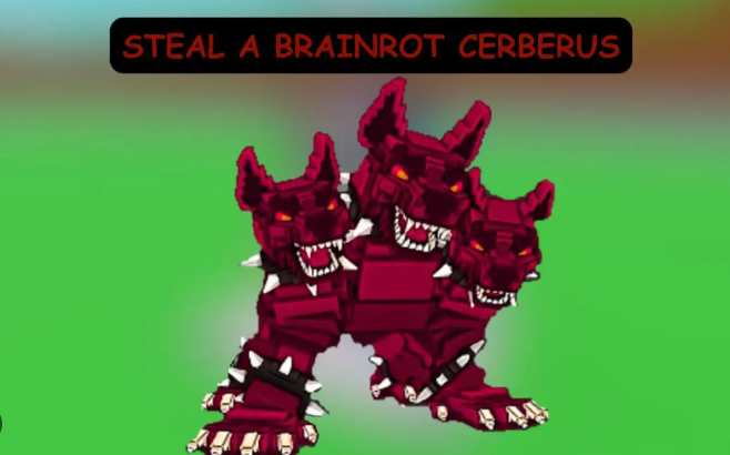 steal a brainrot Cerberus